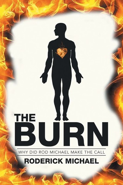 Roderick Michael | The Burn | Taschenbuch | Englisch (2014) | Xlibris-image