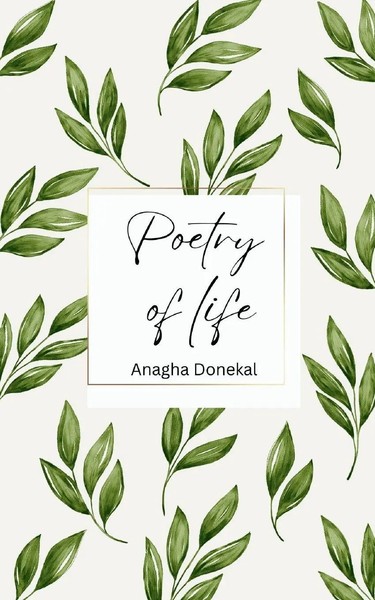 Poetry Of Life Anagha Donekal Taschenbuch Englisch 2024 BookLeaf Publishing-image