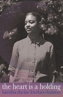 Lateisha Davine Lovelace-Hanson | The Heart Is A Holding | Taschenbuch (2025)