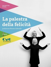 Libri Valentina Diana - La Palestra Della Felicita