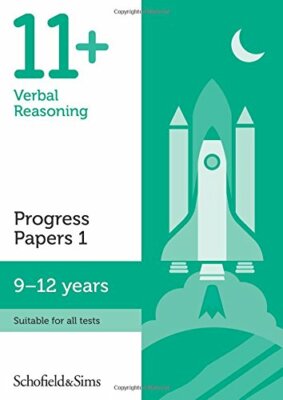 11+ Verbal Reasoning Progress Papers Book 1: KS, Schofield, Sims, Berry..