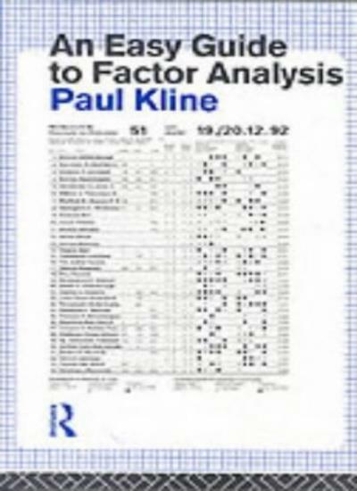 An Easy Guide to Factor Analysis By Paul Kline