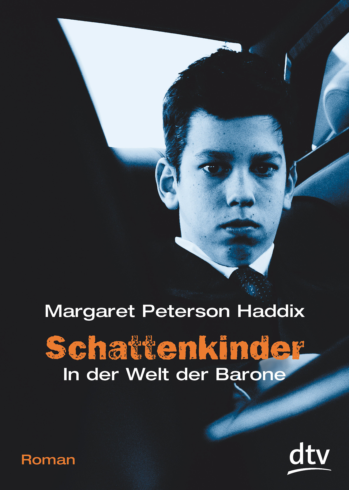 Thumbnail - Margaret Peterson Haddix; Bettina Münch / Schattenkinder. In Der Welt
