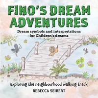 Fino's Dream Adventures Book 4 Rebecca Seibert Taschenbuch Englisch 2022