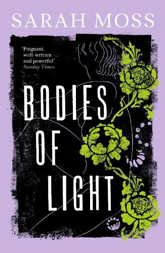 Bodies of Light by Sarah Moss (Paperback Book) - Image 6
