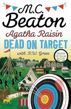 Agatha Raisin: Dead on Target, Beaton, M.C.