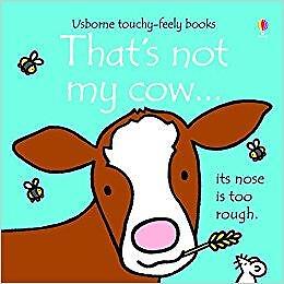 Usborne touchy feely Thats Not My Cow By Fiona Watt NEW