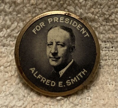 1928 Alfred E. Smith Presidential Campaign Button Pin SCREW BACK