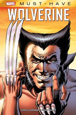 Chris Claremont Marvel Must-Have: Wolverine