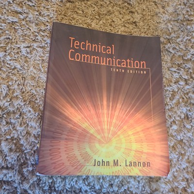 Technical Communication by Lannon John M.
