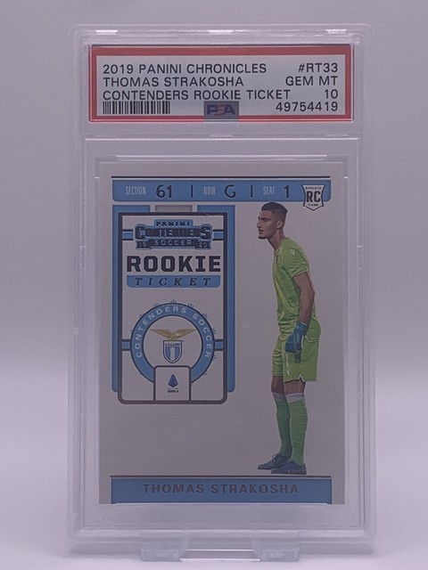 PSA 10 Thomas Strakosha Panini Chronicles Rookie Ticket Lazio RT-33 Lazio