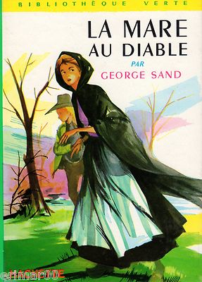 La mare au diable - Bibliothèque Verte ( n° 26 ) - George SAND