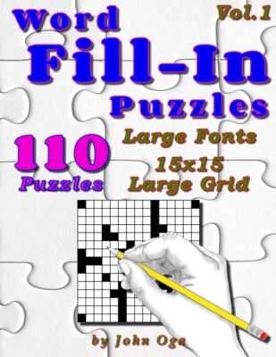 Oga - Word Fill-In Puzzles  Fill In Puzzle Book 110 Puzzles  Vol. 1 - - X555z