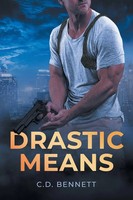 Drastic Means C. D. Bennett Taschenbuch Kartoniert / Broschiert Englisch 2022