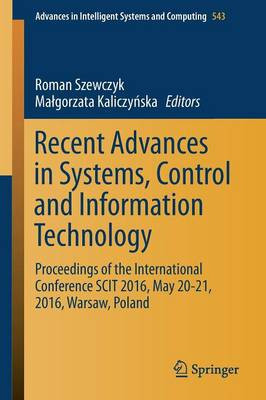 Recent Advances in Systems, Control and Information Technology - 9783319489223