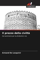 Il Prezzo Della Civiltà Dal Sentimento Per Te All'alterità In Me Lesquivir Buch