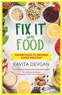 FIX IT WITH FOOD by DEVGAN,KAVITA Paperback Self Help Business
