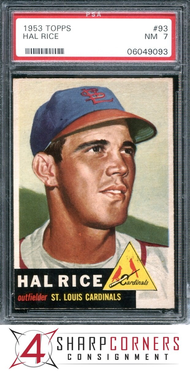 1953 TOPPS #93 HAL RICE CARDINALS PSA 7