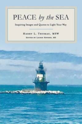 Peace by the Sea: Inspiring Images and Quotes to Light Your Way - VERY GOOD