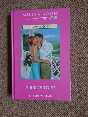 A Bride To Be (Mills & Boon Romance) Kristin Morgan - Vintage HARDBACK : New 