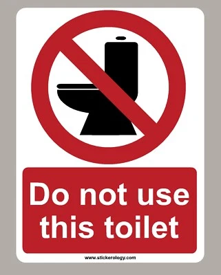 STICKEROLOGY DO NOT USE THIS TOILET STICKER SIGN CHOOSE SIZE STANDARD/ GLASS STICKER