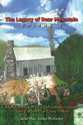 The Legacy of Bear Mountain, Volume 2 | Janie Mae Jones McKinley | Taschenbuch