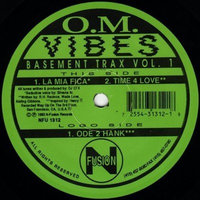 DJ EFX - O.M. Vibes Basement Trax, Vol. 1 La Mia Fica: Time 4 Love [New Vinyl LP