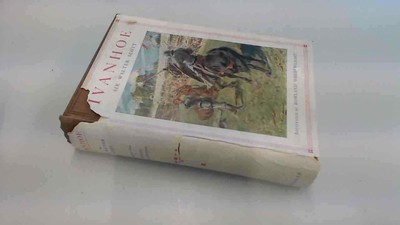 			Ivanhoe A Romance, Sir Walter Scott, George G. Harrap and Co Ltd, 		