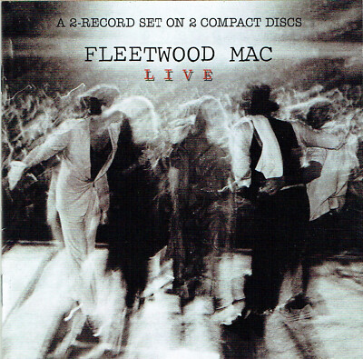 (2CDs) Fleetwood Mac - Live - Monday Morning, Dreams, Oh Well, Sara, Don't Stop