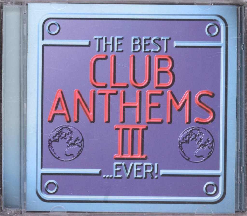 Various Artists Best Club Anthems Iii...ever! double CD UK Virgin 1998