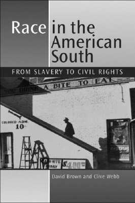 David Brown Clive Webb Race in the American South (Taschenbuch)