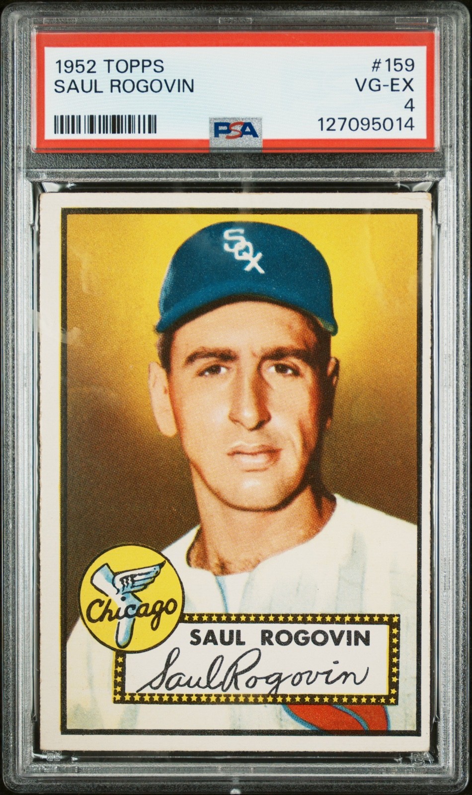 1952 Topps #159 Saul Rogovin PSA 4 White Sox