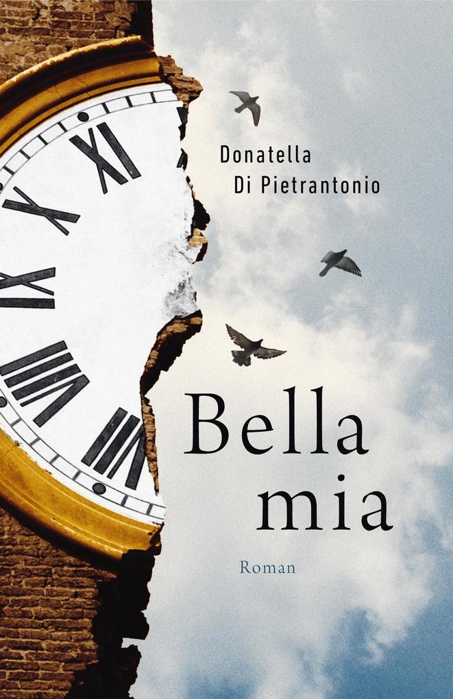 Thumbnail - Bella Mia | Donatella Di Pietrantonio | 2016 | Deutsch | Bella Mia