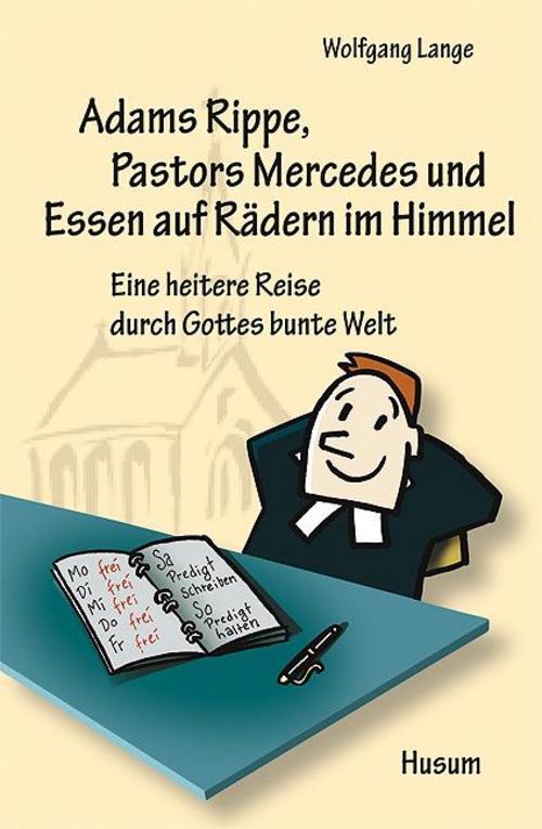 Adams Rippe, Pastors Mercedes Und Essen Auf Rädern Himmel Wolfgang