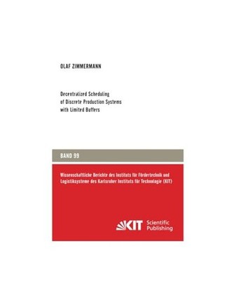 Decentralized Scheduling of Discrete Production Systems with Limited Buffers, Zi