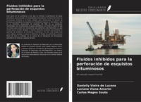 Fluidos Inhibidos Para La PerforacióN De Esquistos Bituminosos Lucena (U. A.)