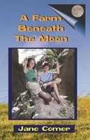 Jane Comer | A Farm Beneath The Moon | Taschenbuch | Englisch (2014)