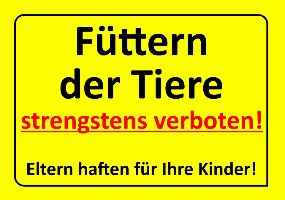 PREISHAMMER! Füttern der Tiere strengstens verboten! Schild 20x30cm
