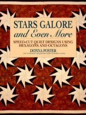 Stars Galore and Even More: Speed-Cut Designs Using Hexagons and Octagons - GOOD