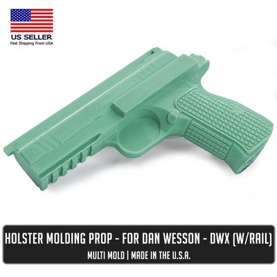 Multi Mold  - Holster Molding Prop - for Dan Wesson - DWX (w/Rail) - Not a Gun