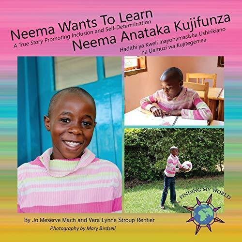 Neema veut apprendre / Neema Anataka Kujifunza: Une histoire vraie promouvant l'inclusion<| - Photo 1/1