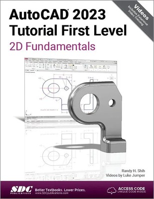 AutoCAD 2023 Tutorial First Level 2D Fundamentals | Luke Jumper (u. a.) | Buch