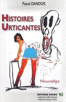 Histoires Urticantes von DANDOIS, Pascal | Buch | Zustand sehr gut