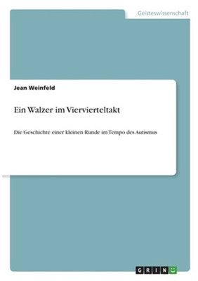 Ein Walzer im Viervierteltakt: Die Geschichte einer kleinen Runde im Tempo des A