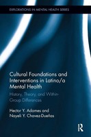 Cultural Foundations And Interventions in Latino/A Mental Health | Englisch