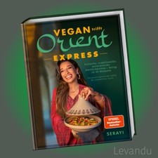 VEGAN TRIFFT ORIENT   EXPRESS | SERAYI | Einf...