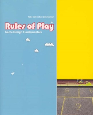 Rules of Play Game Design Fundamentals The MIT  by Katie Salen Tekinbas HARDBACK