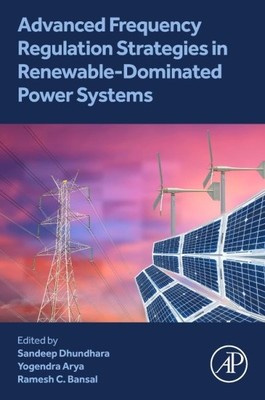 Advanced Frequency Regulation Strategies in Renewable-dominated Power Systems...