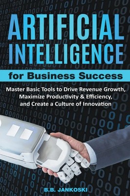 Artificial Intelligence For Business | B. B. Jankoski | Englisch | Taschenbuch