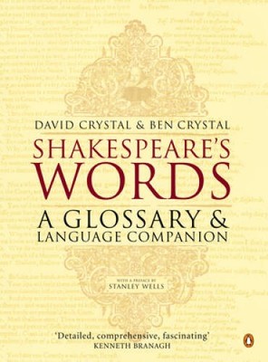 Shakespeare's Words: A Glossary and Language Companion - Paperback - ACCEPTABLE
